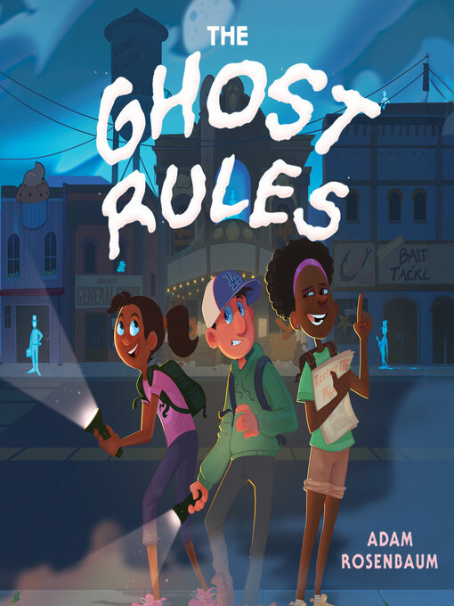 Title details for The Ghost Rules by Adam Rosenbaum - Available